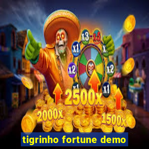 tigrinho fortune demo